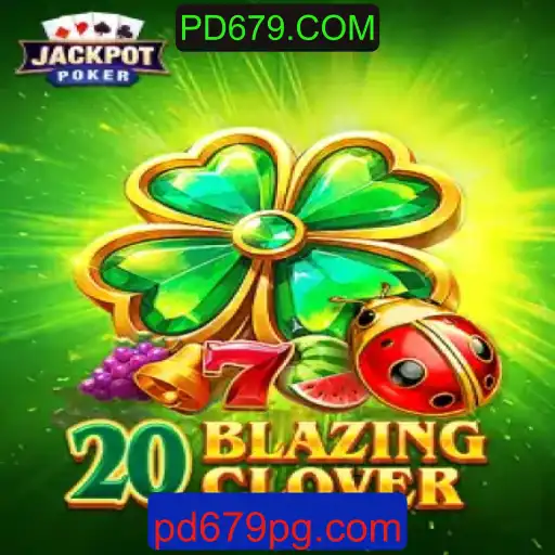 Explorando o Universo de 20BlazingClover e suas Regras no PD679.COM